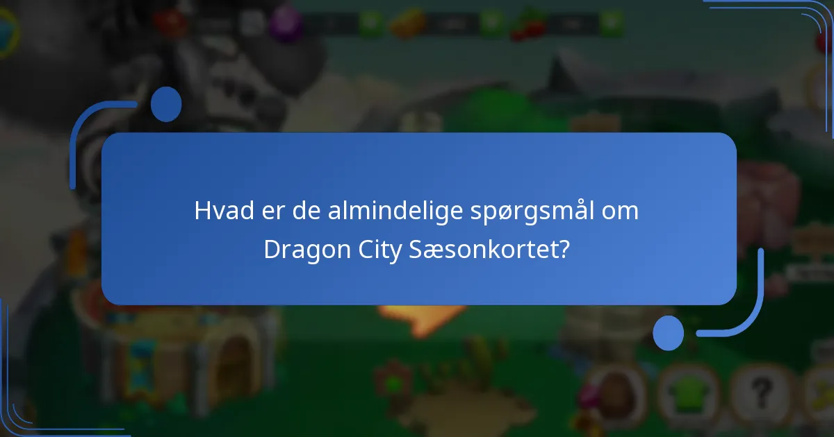 Hvordan sammenlignes Dragon City Sæsonkortet med tidligere sæsoner?