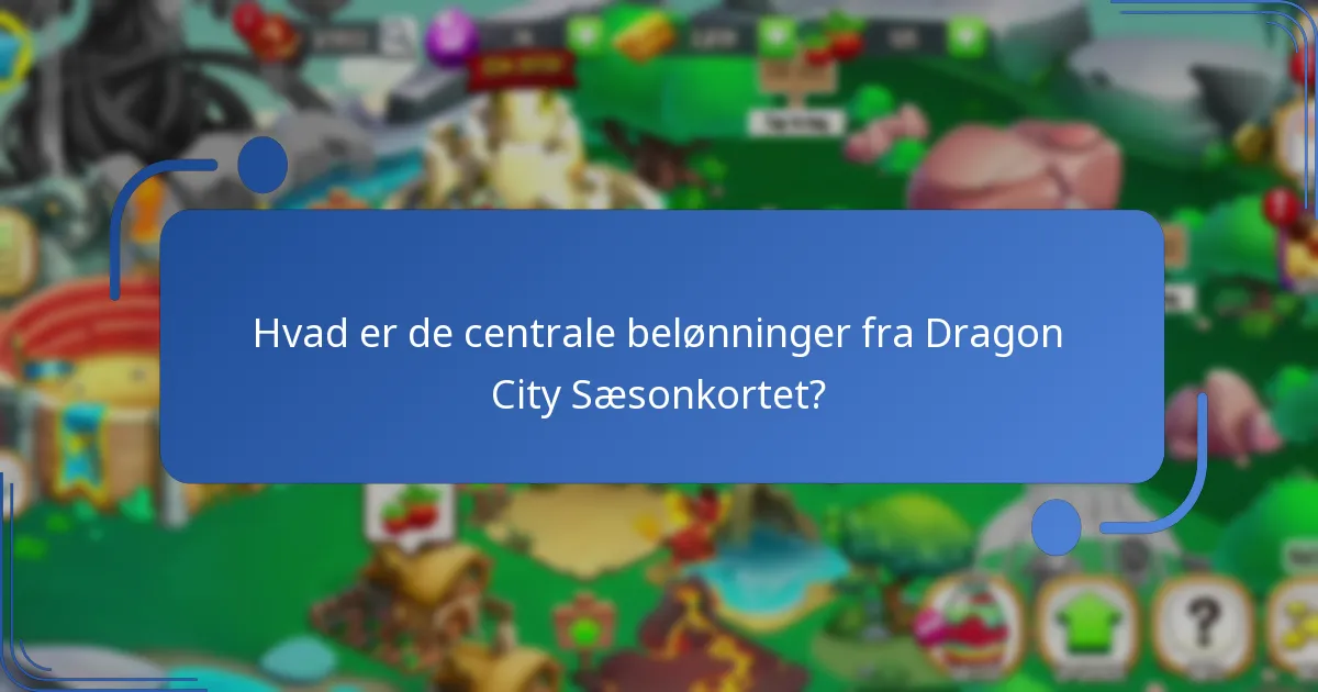Hvordan fungerer Dragon City Sæsonkortet?