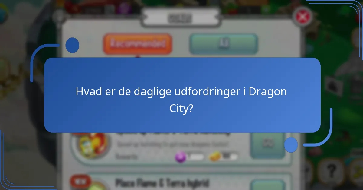 Hvilke samlerbelønninger kan spillerne tjene fra daglige udfordringer?
