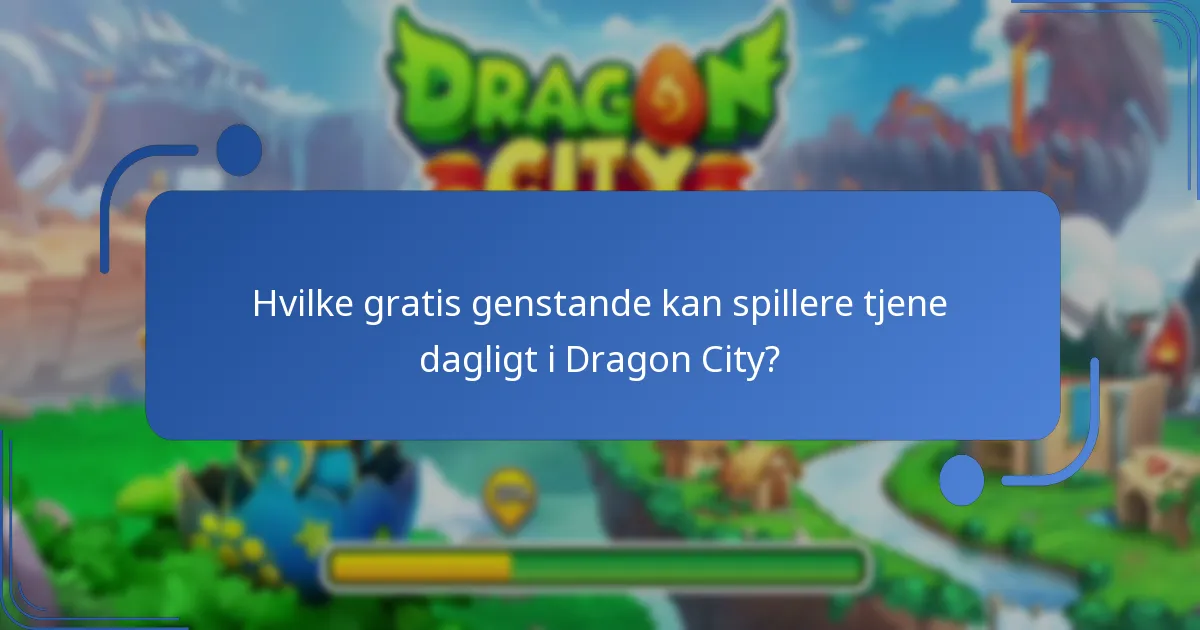 Hvordan kan spillere maksimere deres fordele fra daglige gratis genstande?