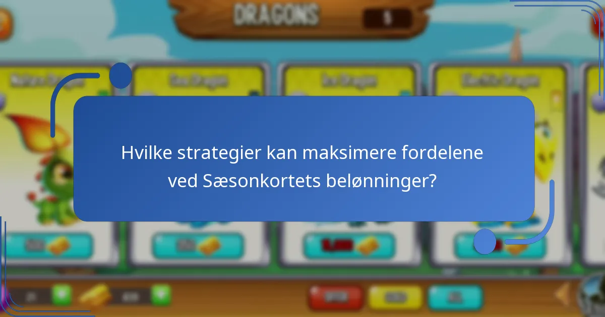 Hvad er de almindelige spørgsmål om Dragon City Sæsonkortet?
